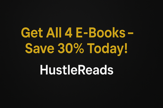 The Ultimate HustleReads Bundle (4 E-Books)